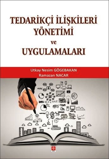 Tedarikçi İlişkileri Yönetimi ve Uygulamaları