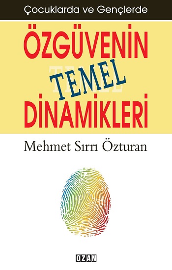 Özgüvenin Temel Dinamikleri