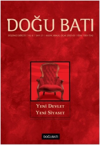 Doğu Batı Düşünce Dergisi Sayı: 21 Yeni Devlet Yeni Siyaset