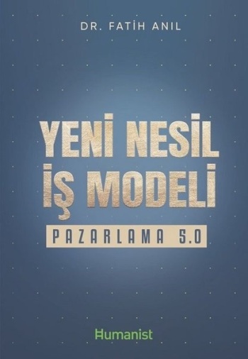 Yeni Nesil İş Modeli: Pazarlama 5.0