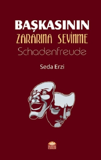 Başkasının Zararına Sevinme - Schadenfreude