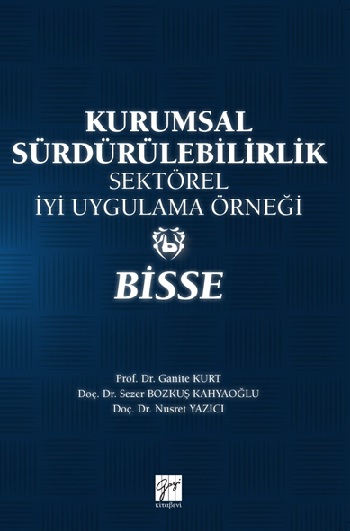 Kurumsal Sürdürebilirlik Sektörel İyi Uygulama Örneği- BİSSE