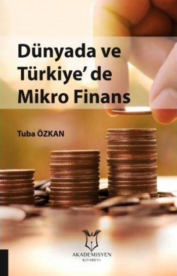 Dünyada ve Türkiye'de Mikro Finans