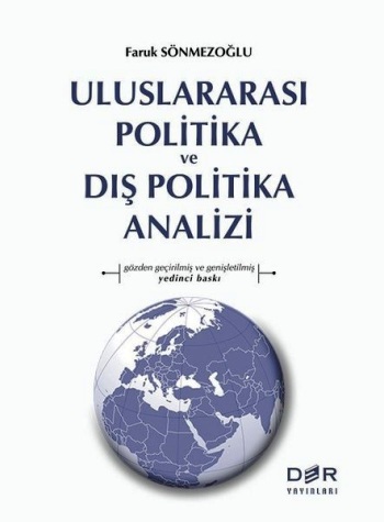 Uluslararası Politika ve Dış Politika Analizi