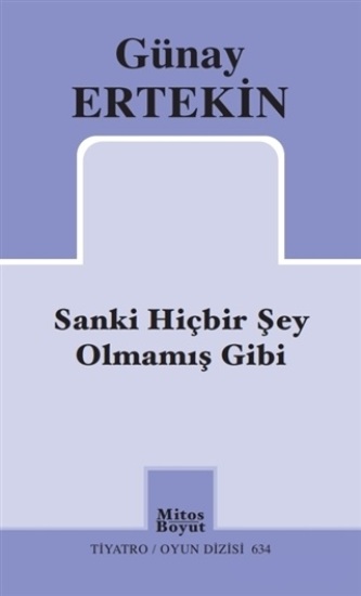 Sanki Hiçbir Şey Olmamış Gibi