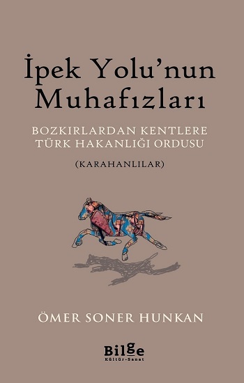 İpek Yolu’nun Muhafızları