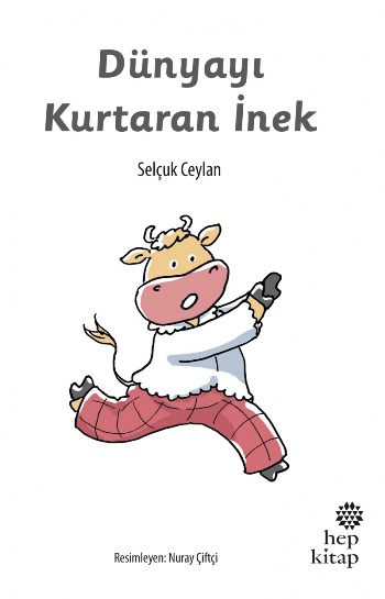 Dünyayı Kurtaran İnek