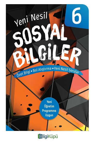 Bilgi Küpü 6. Sınıf Yeni Nesil Sosyal Bilgiler