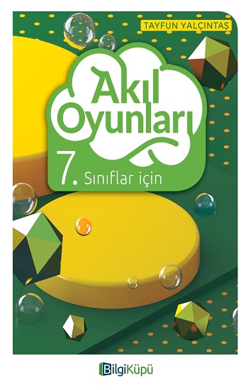 Bilgi Küpü 7. Sınıflar İçin Akıl Oyunları