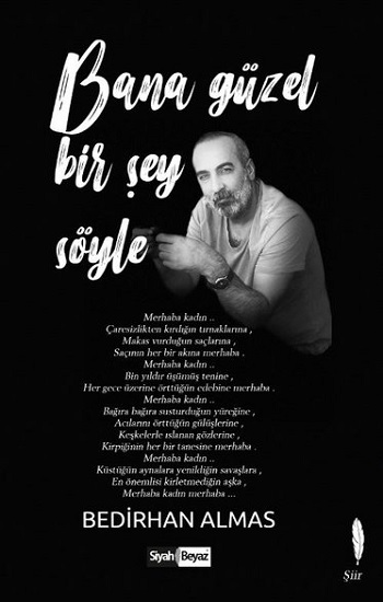 Bana Güzel Bir Şey Söyle