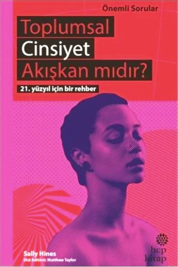 Toplumsal Cinsiyet Akışkan mıdır?