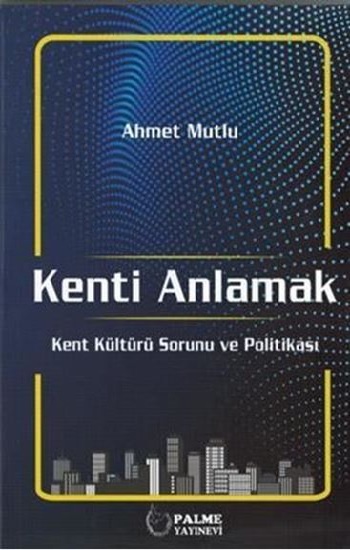 Kenti Anlamak