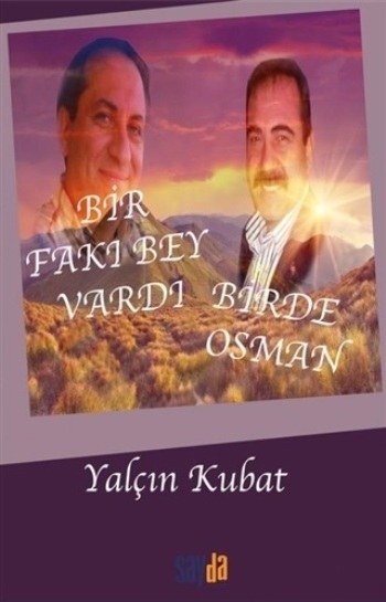 Bir Fakı Bey Vardı Bir de Osman