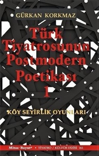 Türk Tiyatrosunun Postmodern Poetikası 1