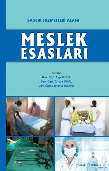 Sağlık Hizmetleri Alanı Meslek Esasları