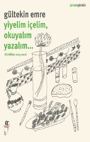 Yiyelim İçelim, Okuyalım Yazalım