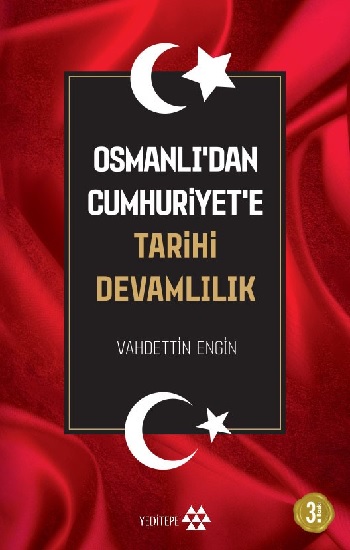 Osmanlı’dan Cumhuriyet’e Tarihi Devamlılık