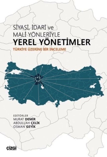 Siyasi İdari ve Mali Yönleriyle Yerel Yönetimler