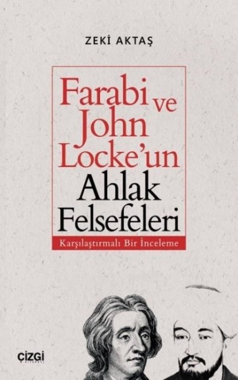 Farabi ve John Locke'un Ahlak Felsefeleri