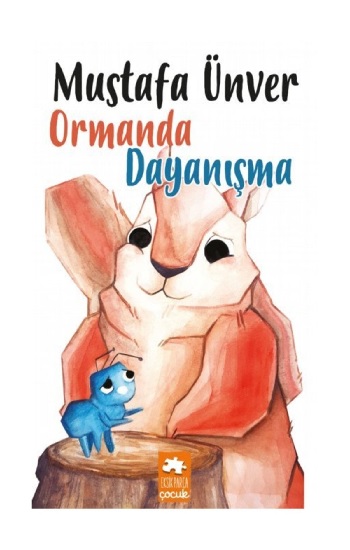 Ormanda Dayanışma