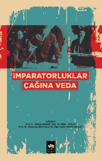 İmparatorluklar Çağına Veda