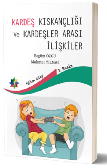 Kardeş Kıskançlığı ve Kardeşler Arası İlişkiler