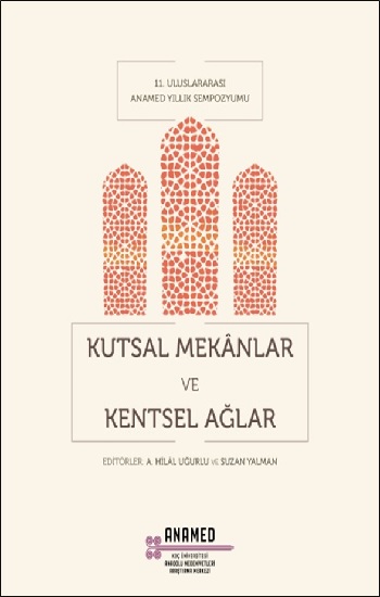 Kutsal Mekanlar ve Kentsel Ağlar