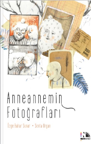 Anneannemin Fotoğrafları