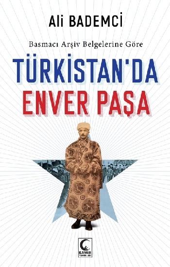 Türkistan'da Enver Paşa