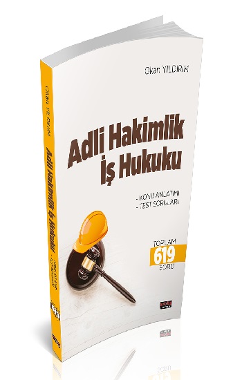 Adli Hakimlik İş Hukuku Konu Anlatımı 2020