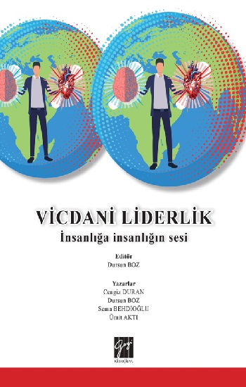 Vicdani Liderlik İnsanlığa İnsanlığın Sesi