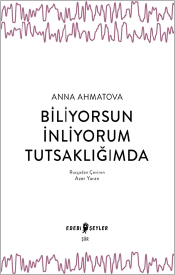 Biliyorsun İnliyorum Tutsaklığımda