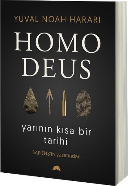 Homo Deus - Yarının Kısa Bir Tarihi