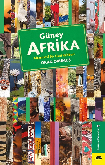 Güney Afrika – Alternatif Bir Gezi Rehberi