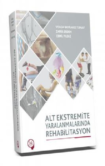 Alt Ekstremite Yaralanmalarında Rehabilitasyon