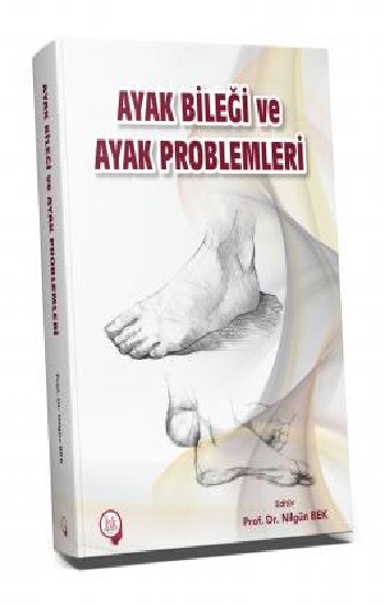 Ayak Bileği ve Ayak Problemleri