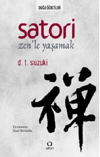 Satori: Zen'le Yaşamak