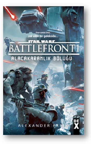 Star Wars Battle Front 1- Alacakaranlık Bölüğü