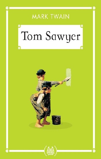 Tom Sawyer  (Gökkuşağı Cep Kitap)