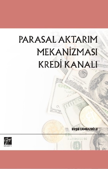 Parasal Aktarım Mekanizması Kredi Kanalı