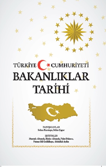 Türkiye Cumhuriyeti Bakanlıklar Tarihi (Ciltli)