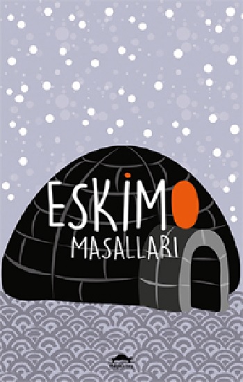 Eskimo Masalları