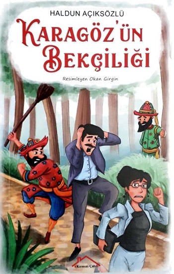 Karagöz'ün Bekçiliği