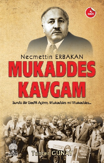 Necmettin Erbakan - Mukaddes Kavgam