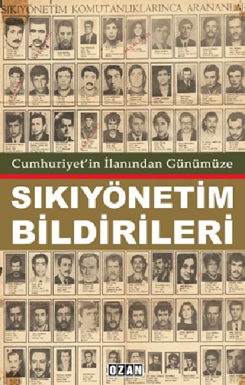 Cumhuriyet’in İlanından Günümüzde Sıkıyönetim Bildirileri