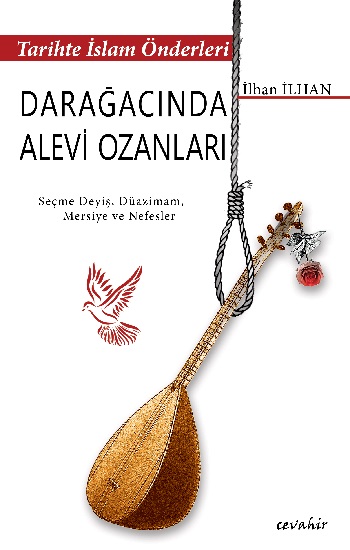 Tarihte İslam Önderleri - Darağacinda Alevi Ozanlari