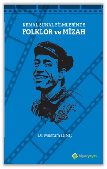 Kemal Sunal Filmlerinde Folklor ve Mizah