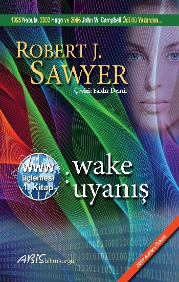 WWW: Wake - Uyanış