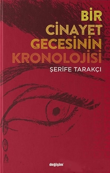 Bir Cinayet Gecesinin Kronolojisi