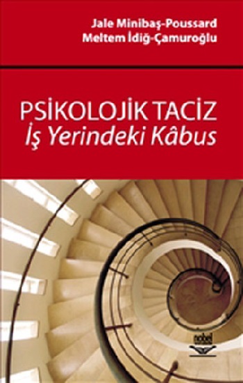 Psikolojik Taciz - İş Yerindeki Kabus